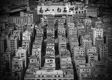 白石洲是深圳的幾個(gè)城中村之一